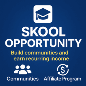 Skool Opportunity is massive.